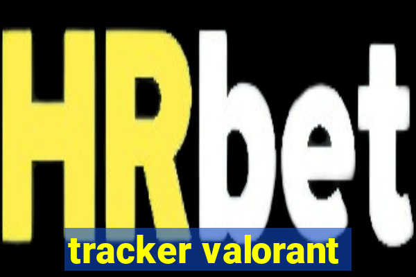 tracker valorant